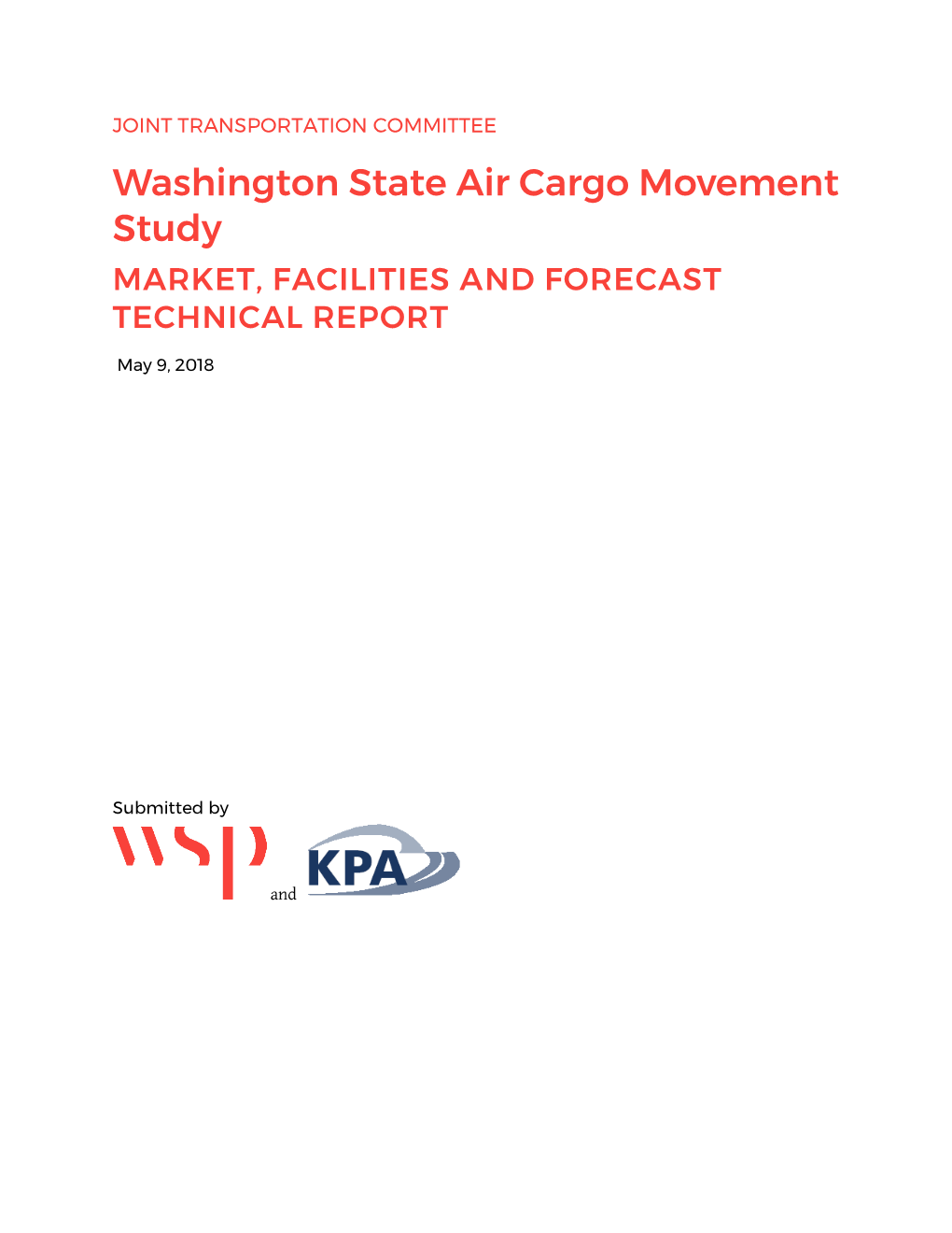 Washington State Air Cargo Movement Study MARKET, FACILITIES and FORECAST TECHNICAL REPORT