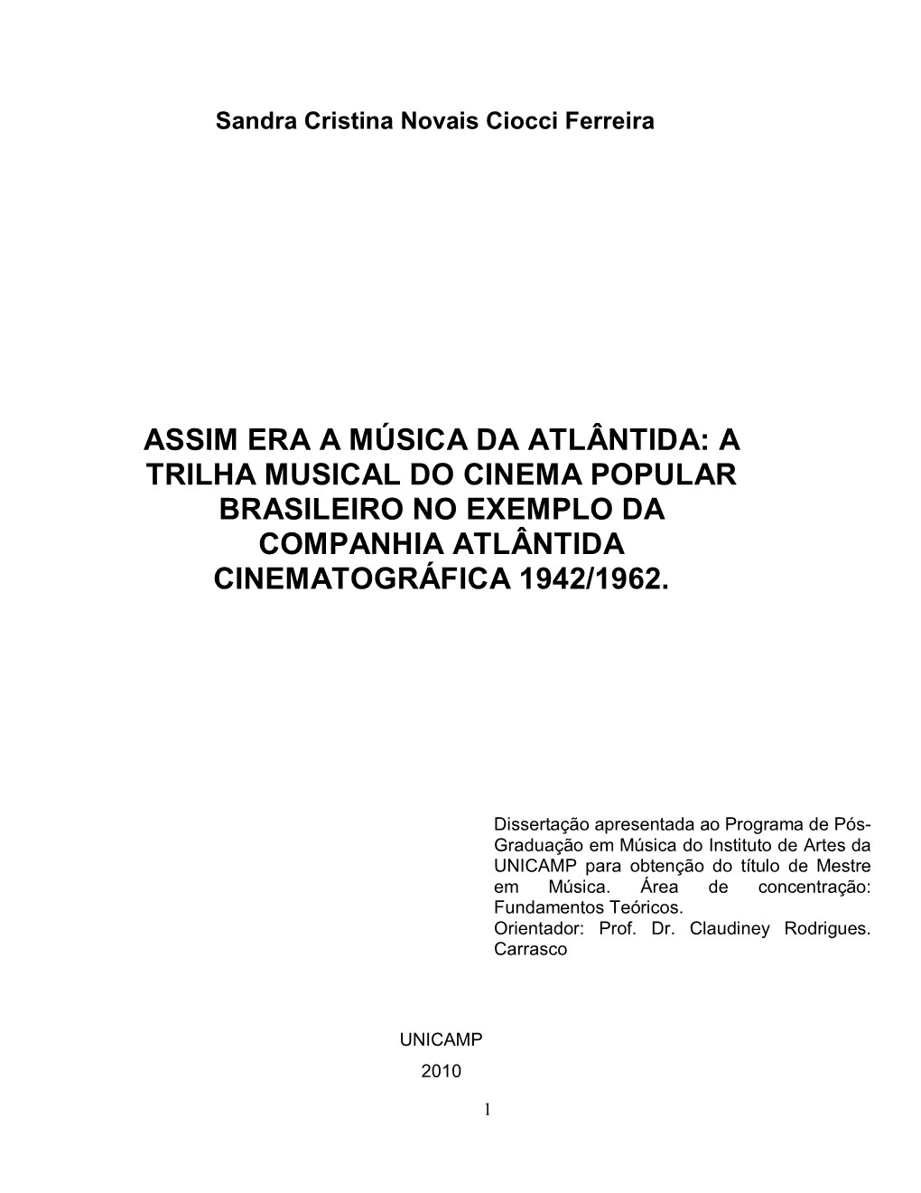 A Trilha Musical Do Cinema Popular Brasileiro No Exemplo Da Companhia Atlântida Cinematográfica 1942/1962