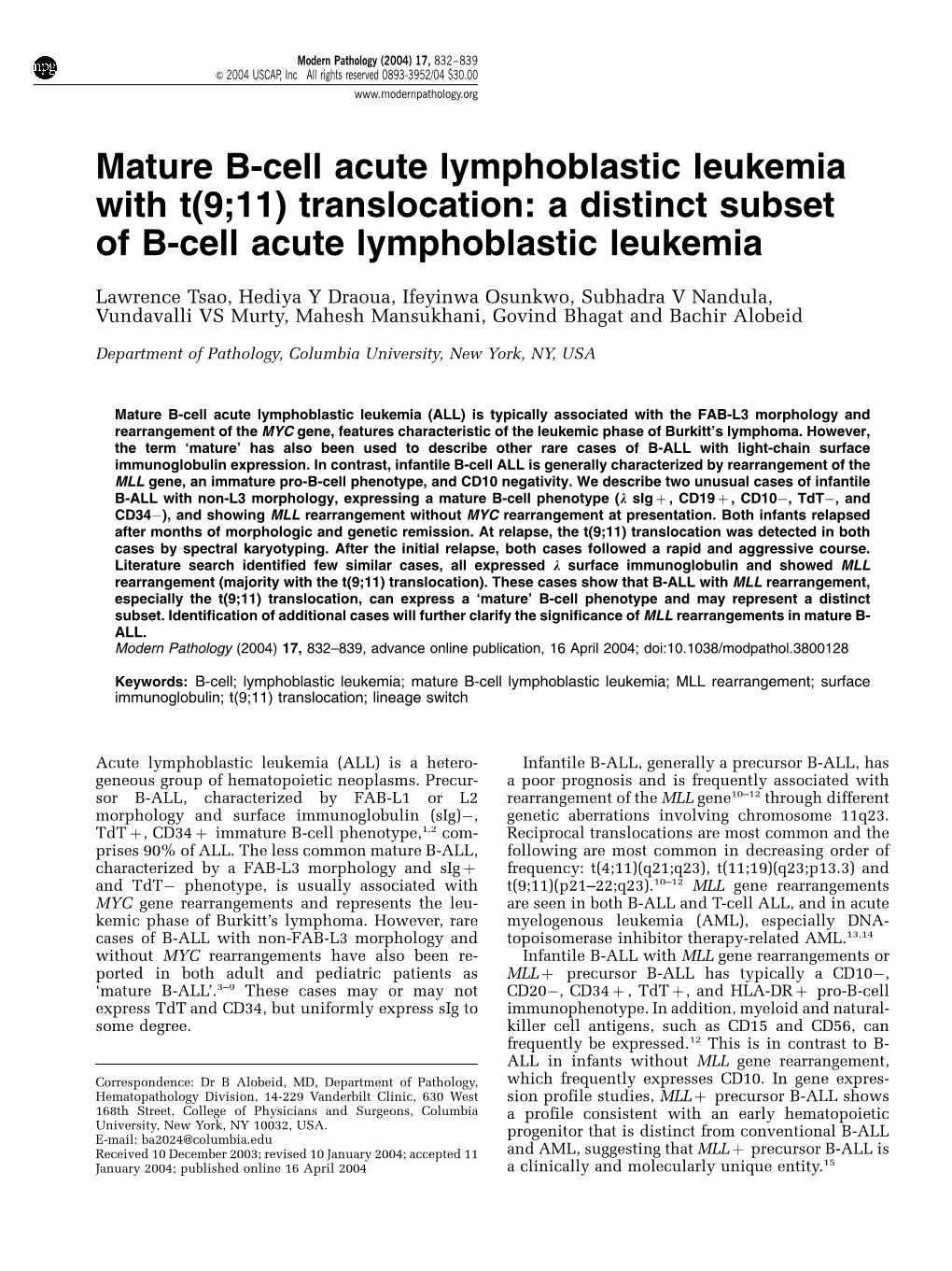 Mature B-Cell Acute Lymphoblastic Leukemia with T(9;11) Translocation: a Distinct Subset of B-Cell Acute Lymphoblastic Leukemia