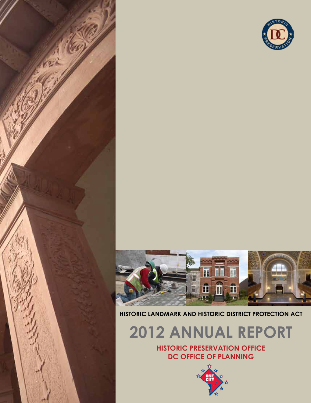 2012 ANNUAL REPORT Historic Preservation Office Dc Office of Planning Capital Traction Company Car Barn