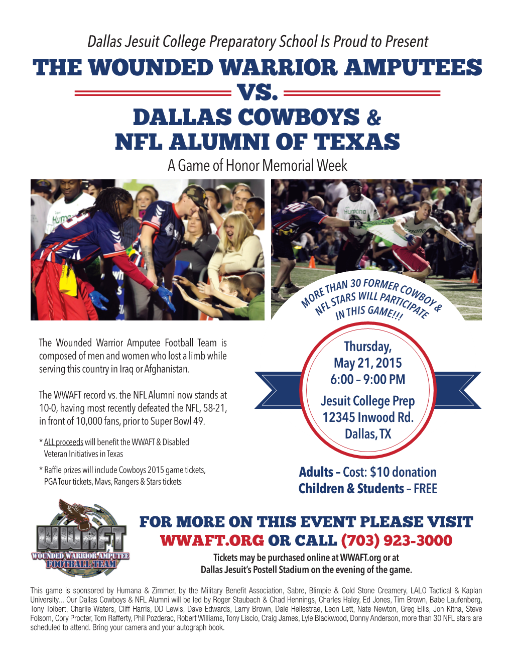 THE WOUNDED WARRIOR AMPUTEES VS. DALLAS COWBOYS & NFL ALUMNI of TEXAS a Game of Honor Memorial Week