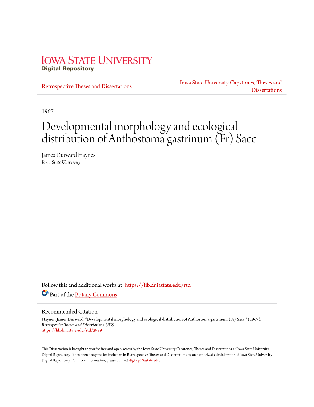 Developmental Morphology and Ecological Distribution of Anthostoma Gastrinum (Fr) Sacc James Durward Haynes Iowa State University
