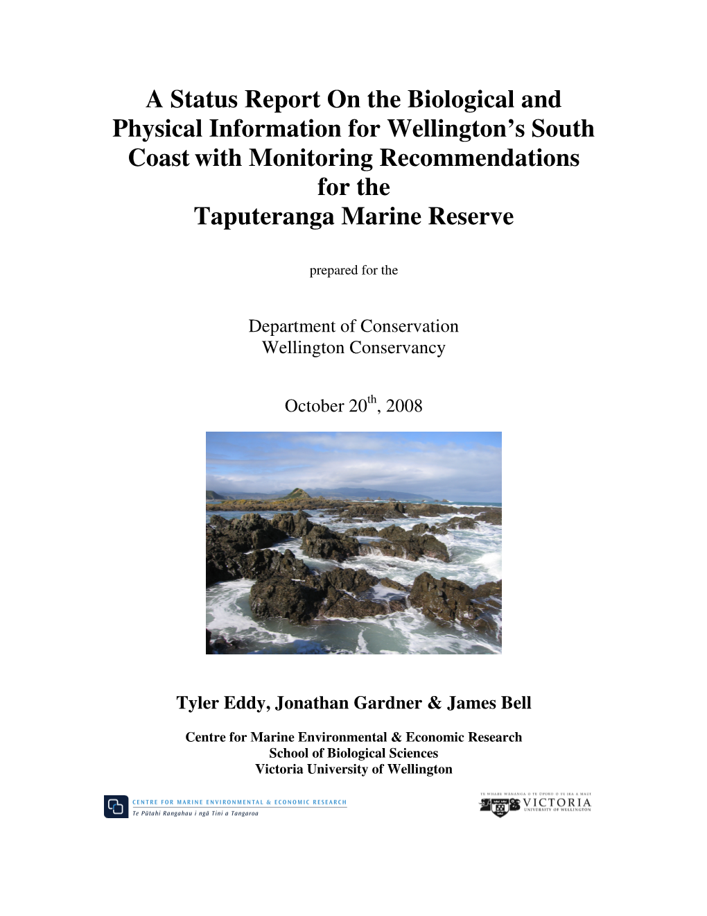 Status Report on the Biological and Physical Information for Wellington's