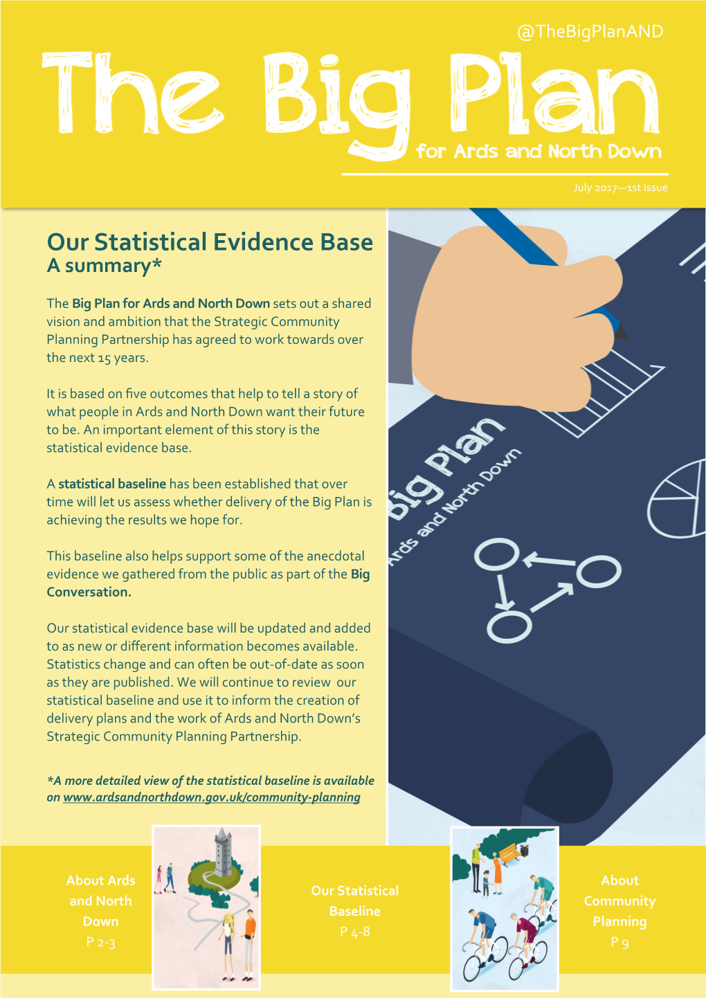 Our Statistical Evidence Base a Summary*