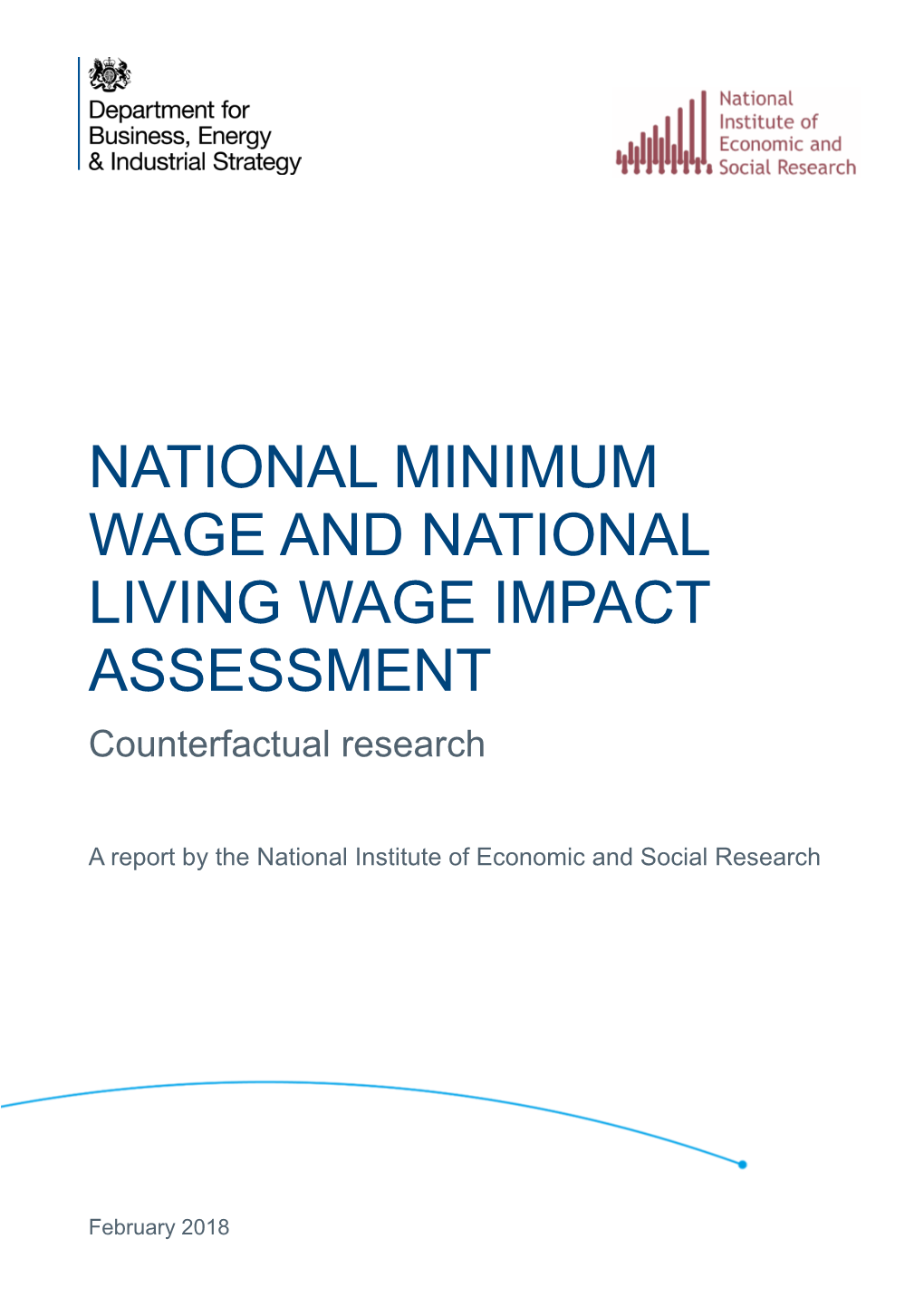 NATIONAL MINIMUM WAGE and NATIONAL LIVING WAGE IMPACT ASSESSMENT Counterfactual Research
