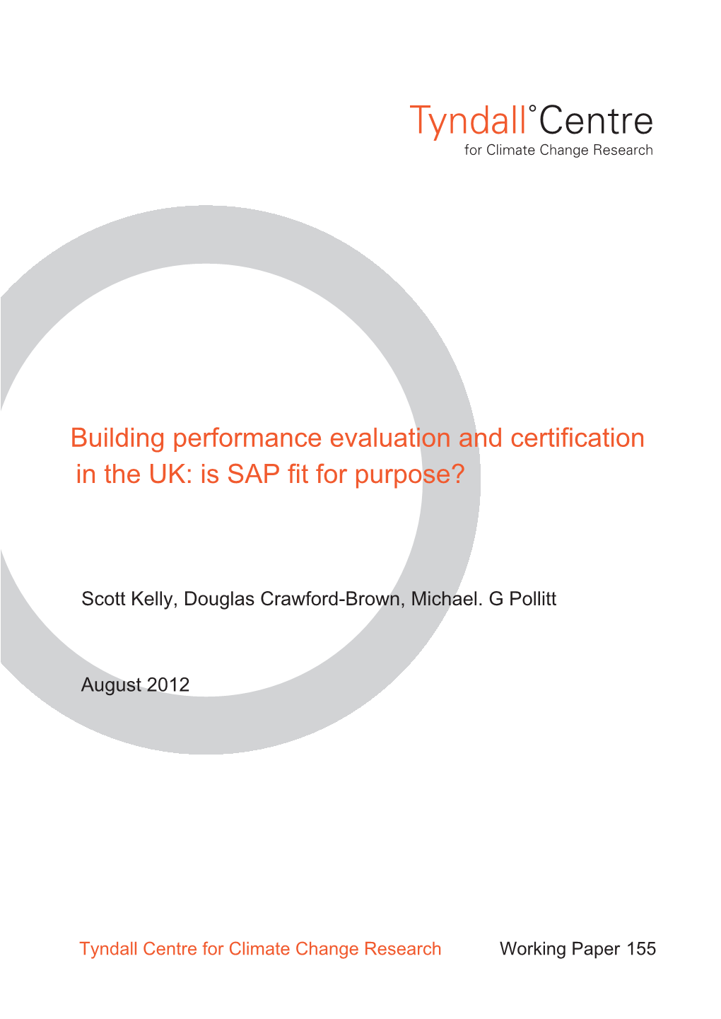 Building Performance Evaluation and Certification in the UK: Is SAP Fit for Purpose?