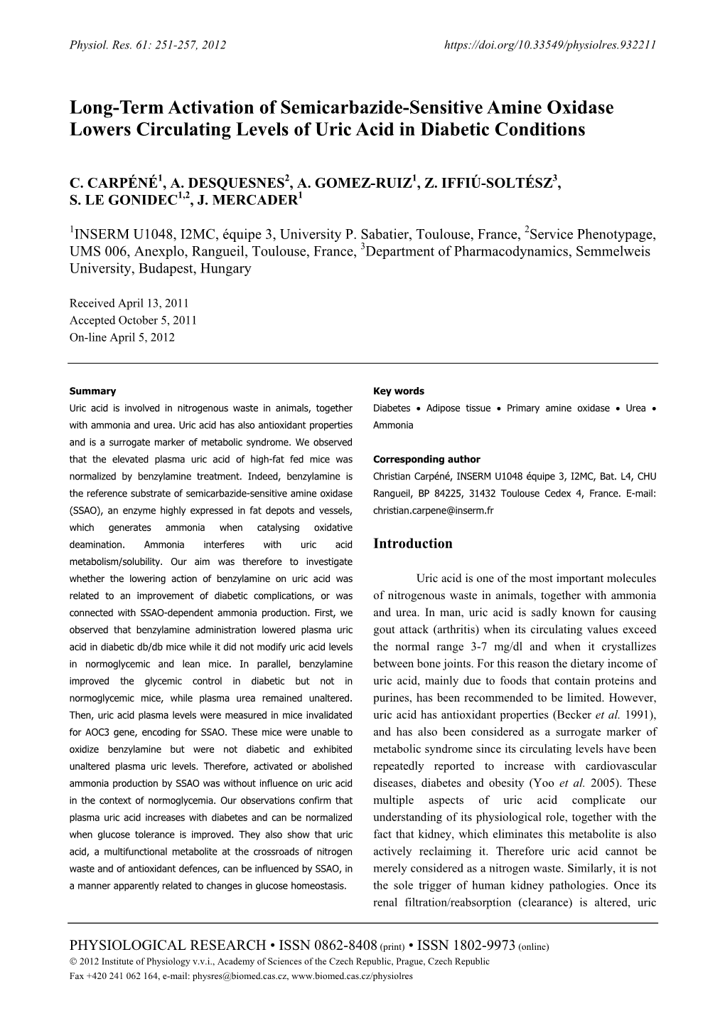 Long-Term Activation of Semicarbazide-Sensitive Amine Oxidase Lowers Circulating Levels of Uric Acid in Diabetic Conditions