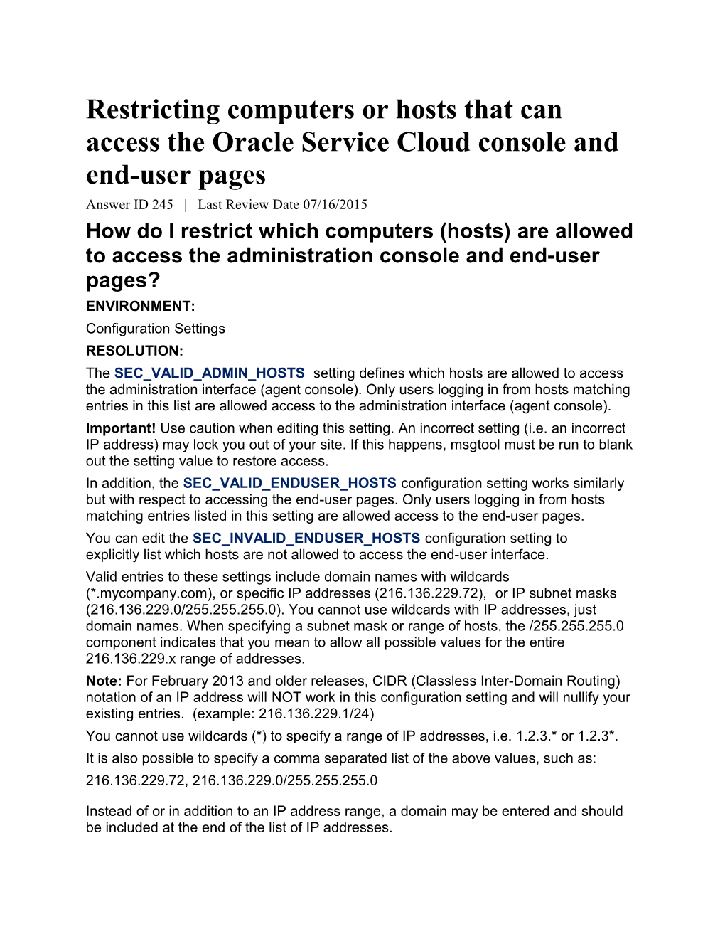 Restricting Computers Or Hosts That Can Access the Oracle Service Cloud Console and End-User