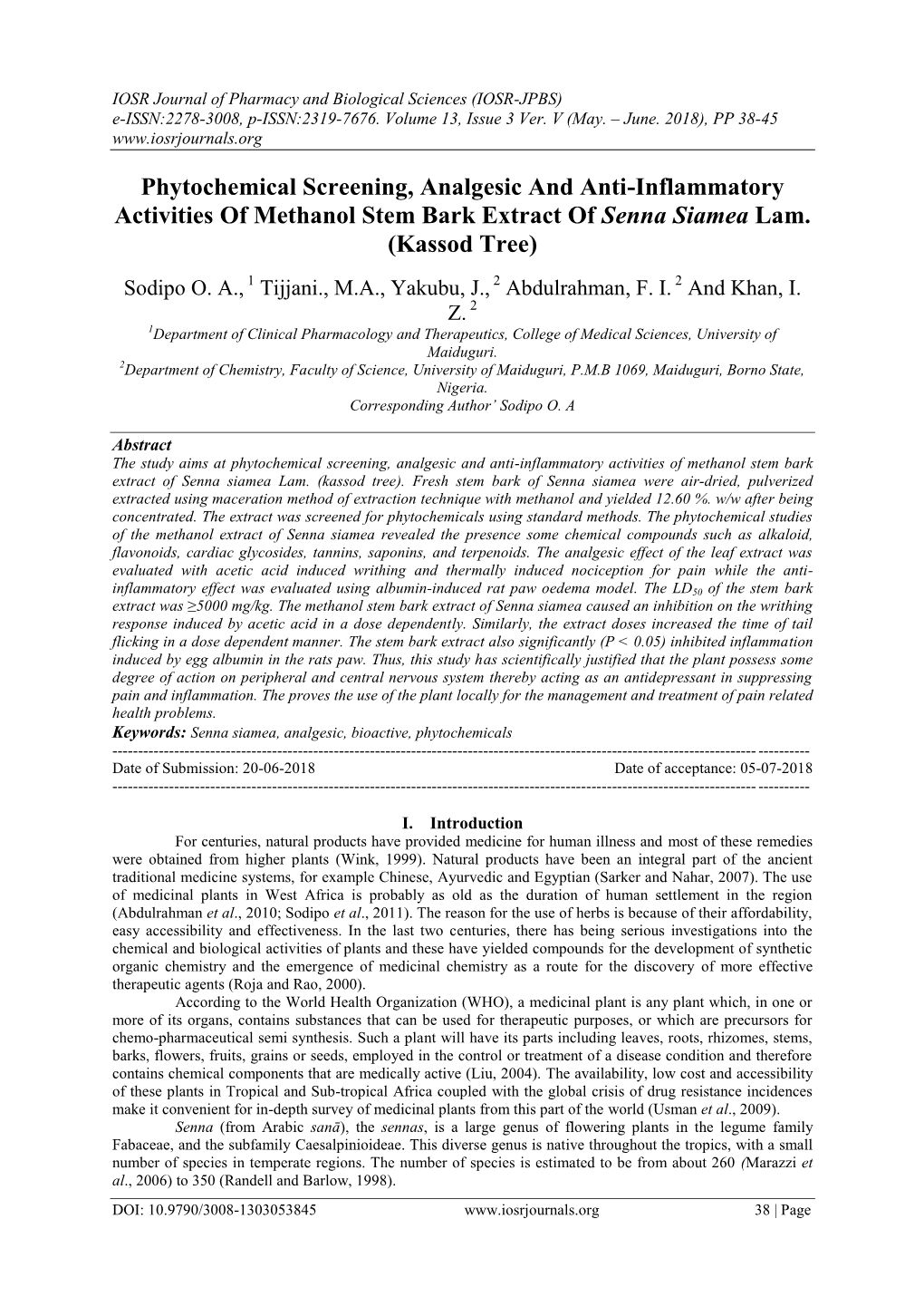 Phytochemical Screening, Analgesic and Anti-Inflammatory Activities of Methanol Stem Bark Extract of Senna Siamea Lam. (Kassod Tree)