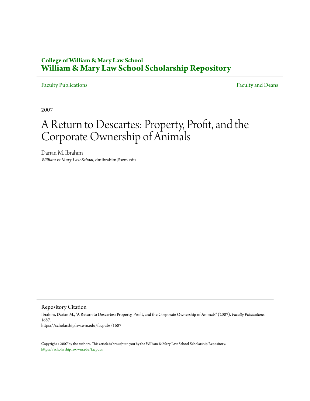 A Return to Descartes: Property, Profit, and the Corporate Ownership of Animals Darian M