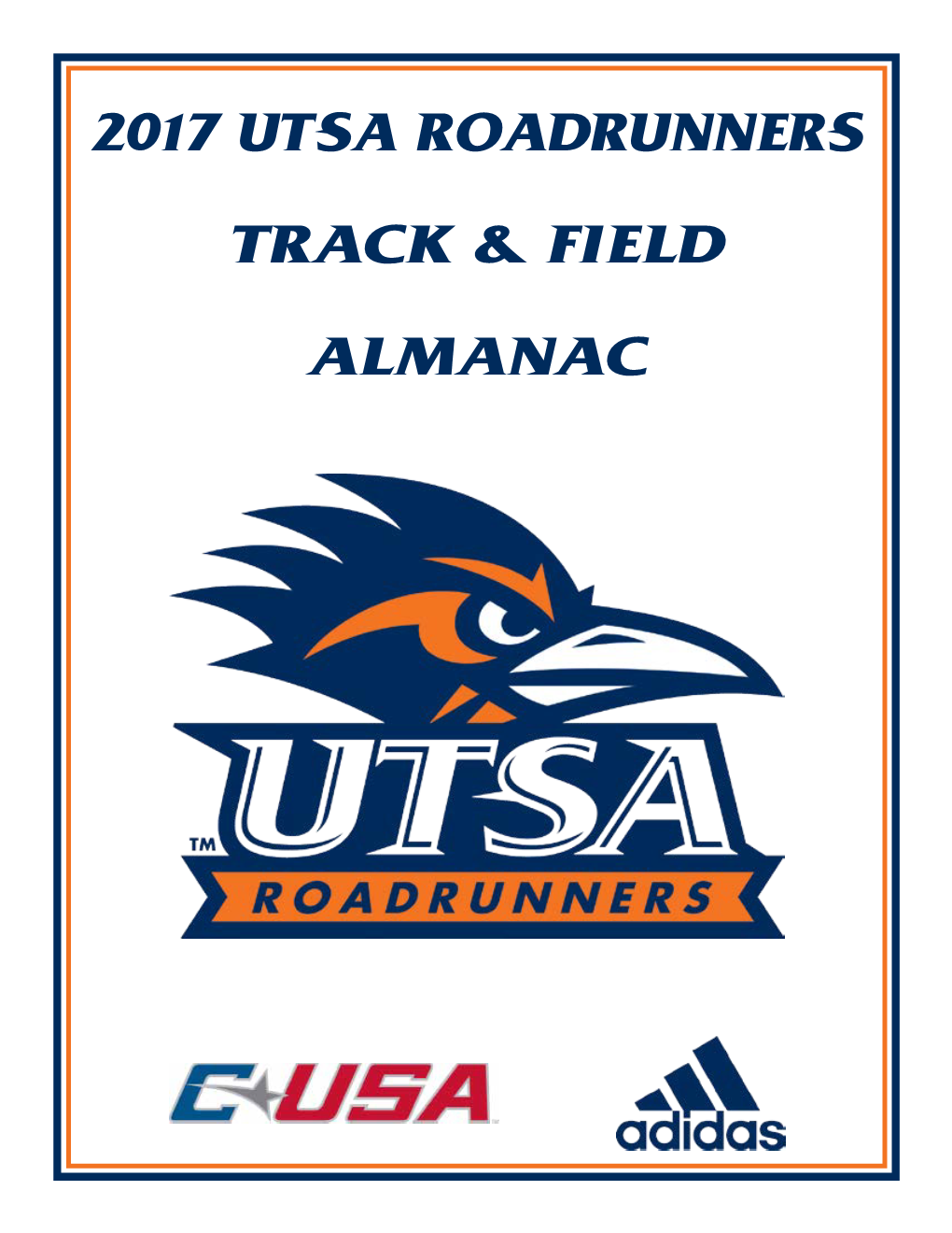 2017 UTSA Roadrunners Track & Field Almanac