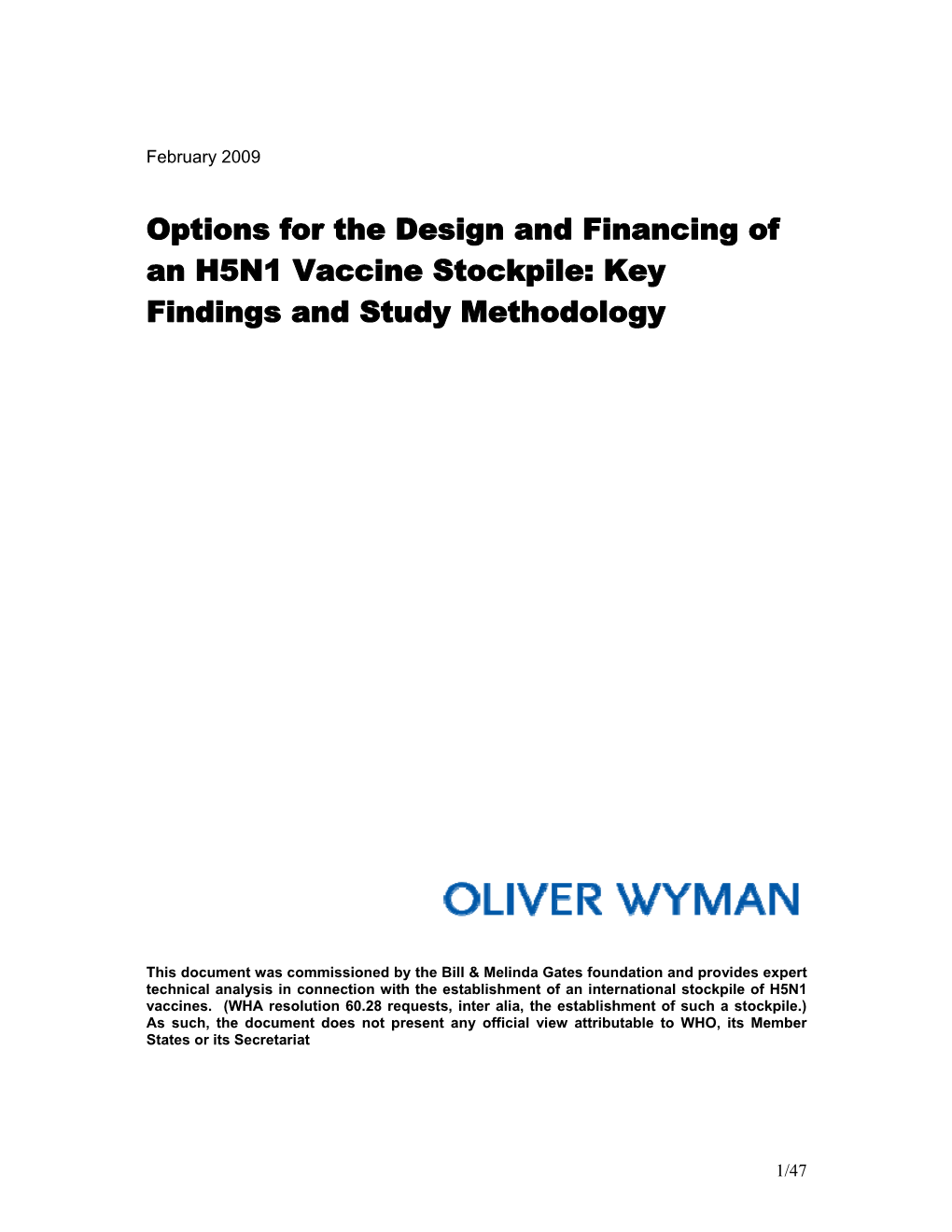 Options for the Design and Financing of an H5N1 Vaccine Stockpile: Key Findings and Study Methodology