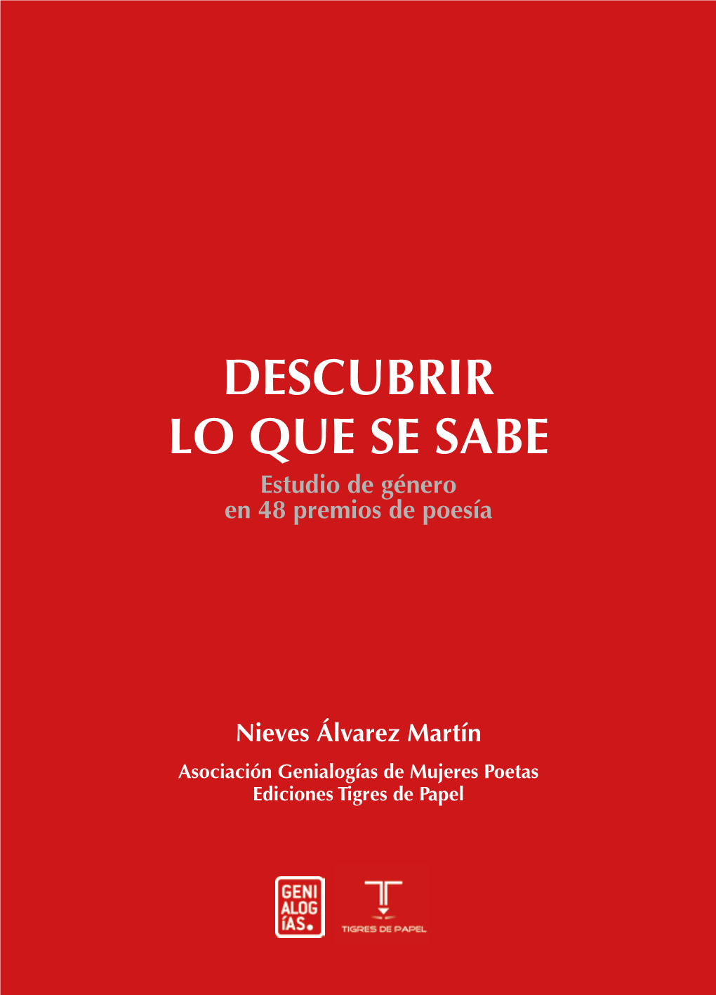 DESCUBRIR LO QUE SE SABE Estudio De Género En 48 Premios De Poesía