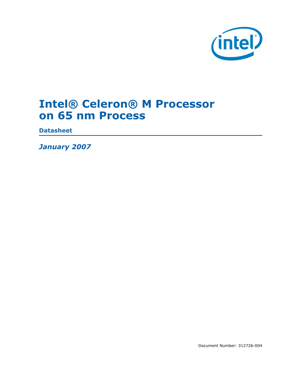 Intel® Celeron® M Processor on 65 Nm Process Datasheet