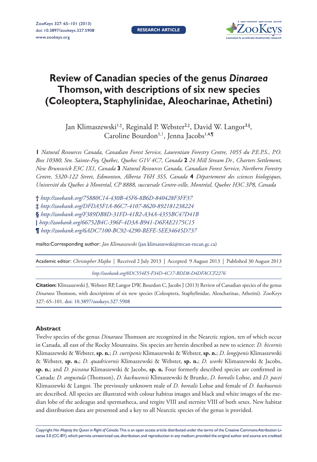 Review of Canadian Species of the Genus Dinaraea Thomson, with Descriptions of Six New Species (Coleoptera, Staphylinidae, Aleocharinae, Athetini)