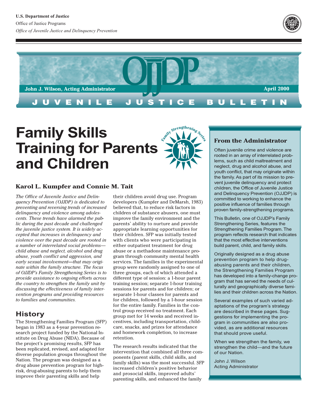Family Skills Training for Parents and Children