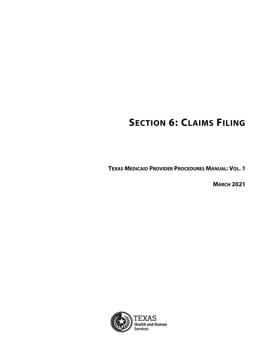 Section 6: Claims Filing