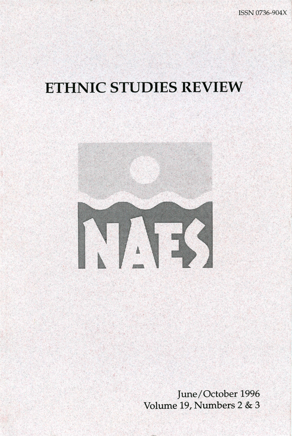 ETHNIC STUDIES REVIEW the Journal of the National Association for Ethnic Studies