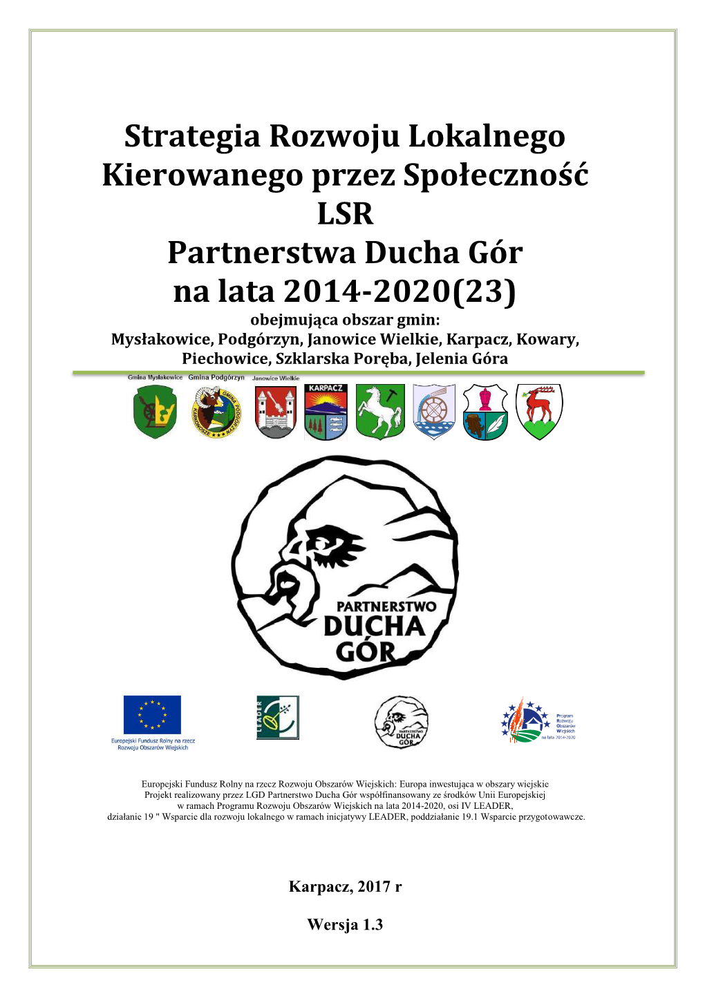 Strategia Rozwoju Lokalnego Kierowanego Przez Społeczność LSR Partnerstwa Ducha Gór Na Lata 2014-2020(23)