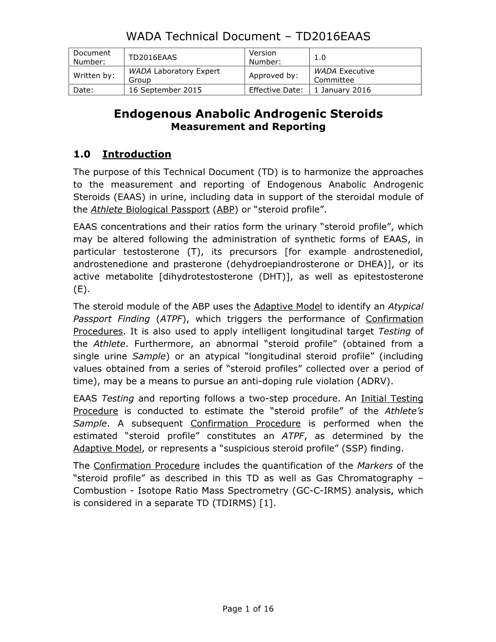 Endogenous Anabolic Androgenic Steroids Measurement and Reporting