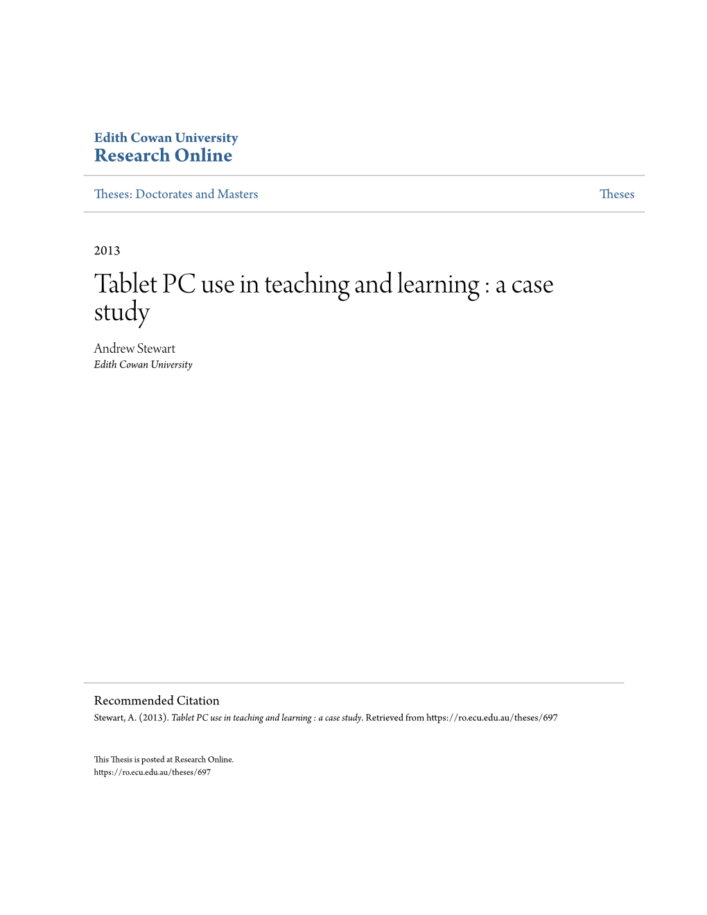 Tablet PC Use in Teaching and Learning : a Case Study Andrew Stewart Edith Cowan University