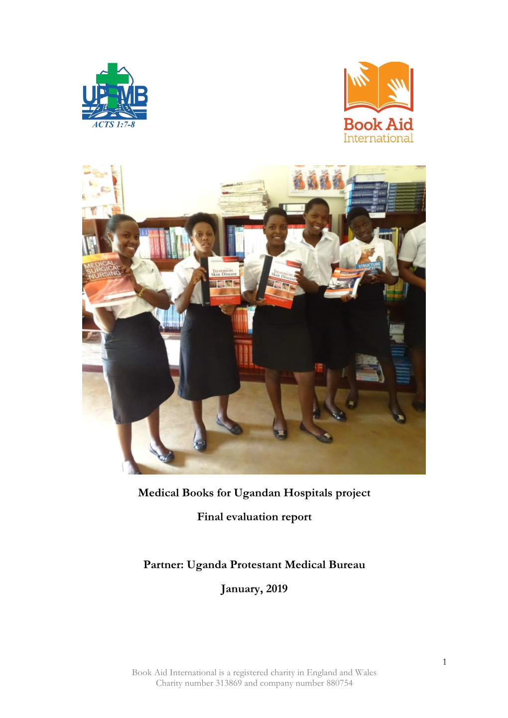Medical Books for Ugandan Hospitals Project Final Evaluation Report Partner