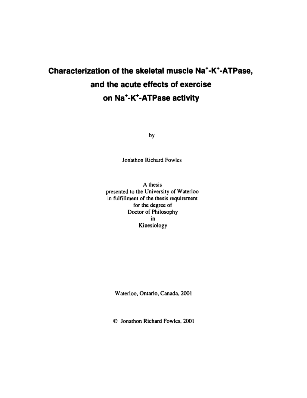 Characterization of the Skeletal Muscle Na+-K+-Atpase, and the Acute Effects of Exercise on Na'-K'-Atpase Activity