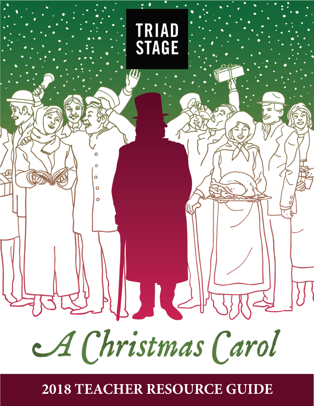 A Christmas Carol Resource Guide About the Story