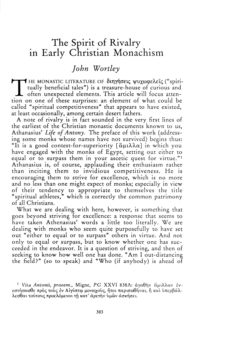The Spirit of Rivalry Early Christian Monachism
