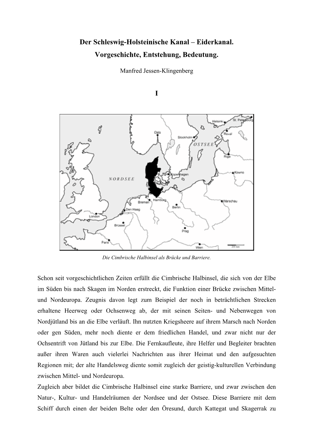 Der Schleswig-Holsteinische Kanal – Eiderkanal