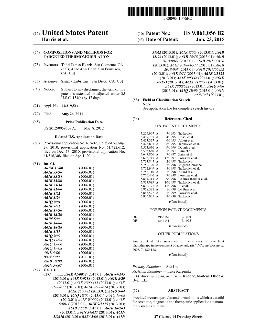 (12) United States Patent (10) Patent No.: US 9,061,056 B2 Harris Et Al