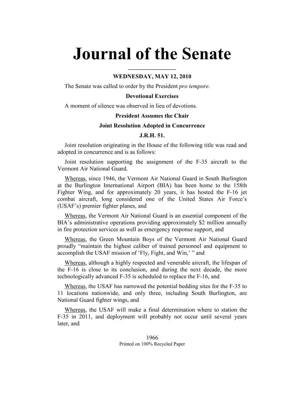 Journal of the Senate ______WEDNESDAY, MAY 12, 2010 the Senate Was Called to Order by the President Pro Tempore