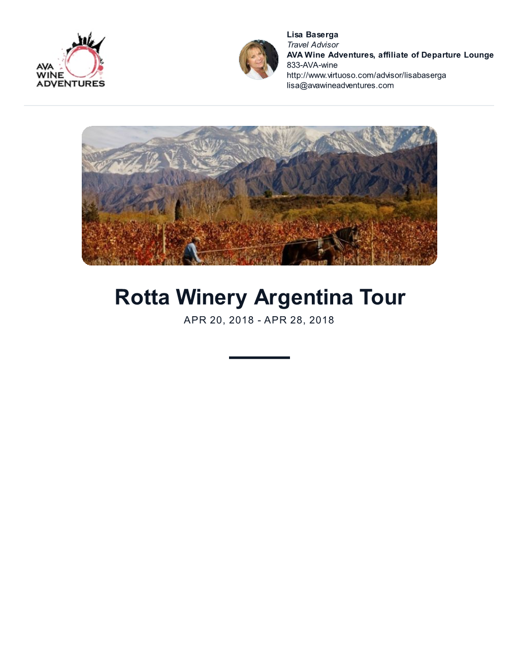 Rotta Winery Argentina Tour APR 20, 2018 - APR 28, 2018 Page 2 of 24 TRIP SUMMARY