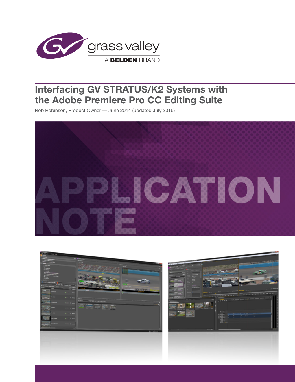 Interfacing GV STRATUS/K2 Systems with the Adobe Premiere Pro CC