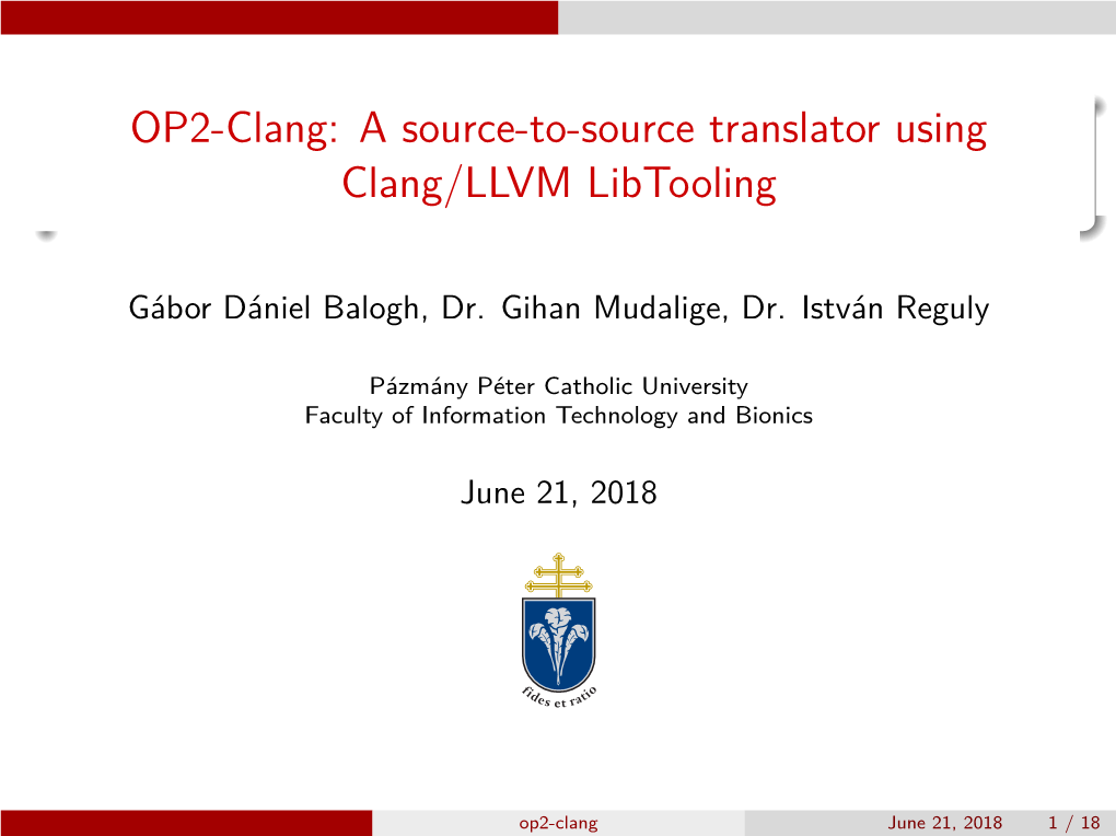 OP2-Clang: a Source-To-Source Translator Using Clang/LLVM Libtooling