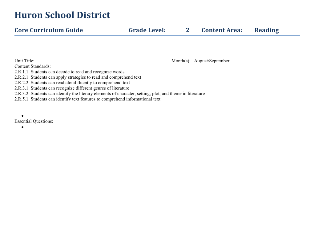 Core Curriculum Guide Grade Level: 2 Content Area: Reading