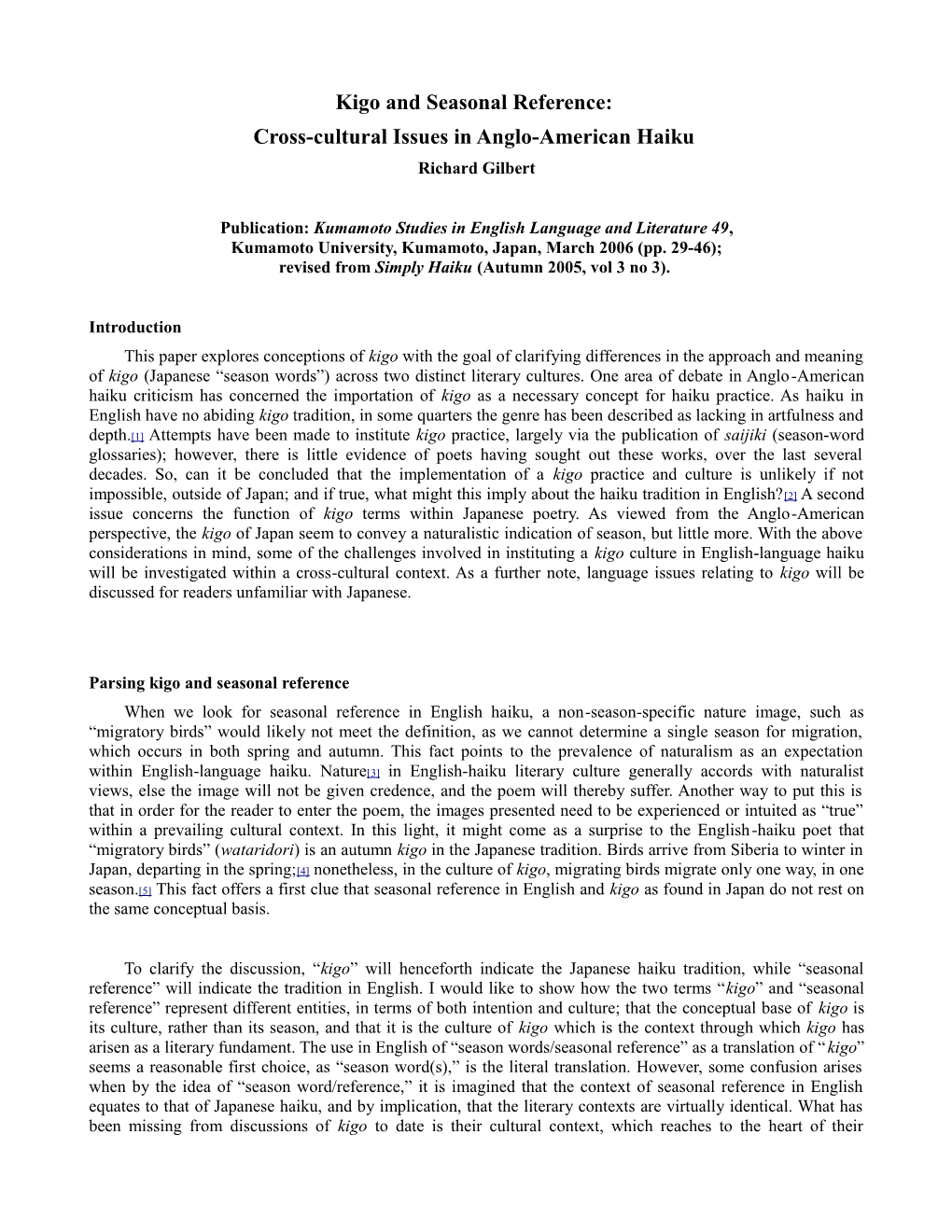 Kigo and Seasonal Reference: Cross-Cultural Issues in Anglo-American Haiku Richard Gilbert