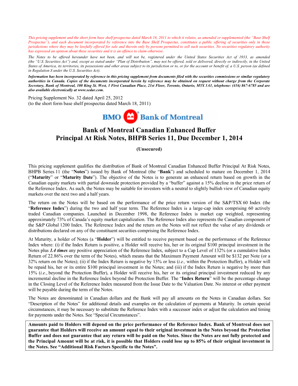 Bank of Montreal Canadian Enhanced Buffer Principal at Risk Notes, BHPB Series 11, Due December 1, 2014