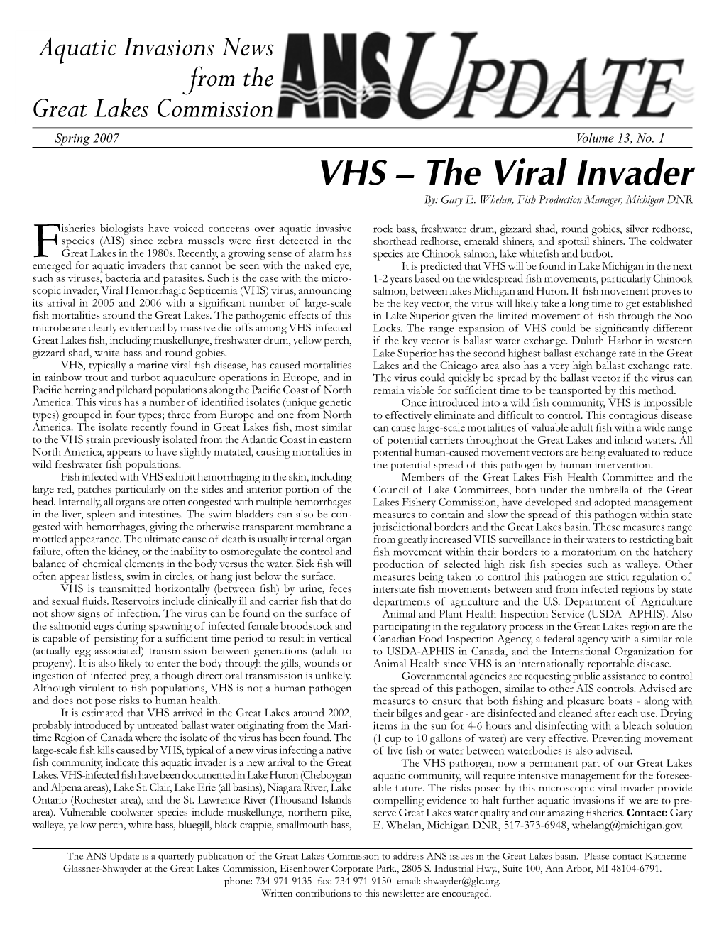 VHS – the Viral Invader By: Gary E