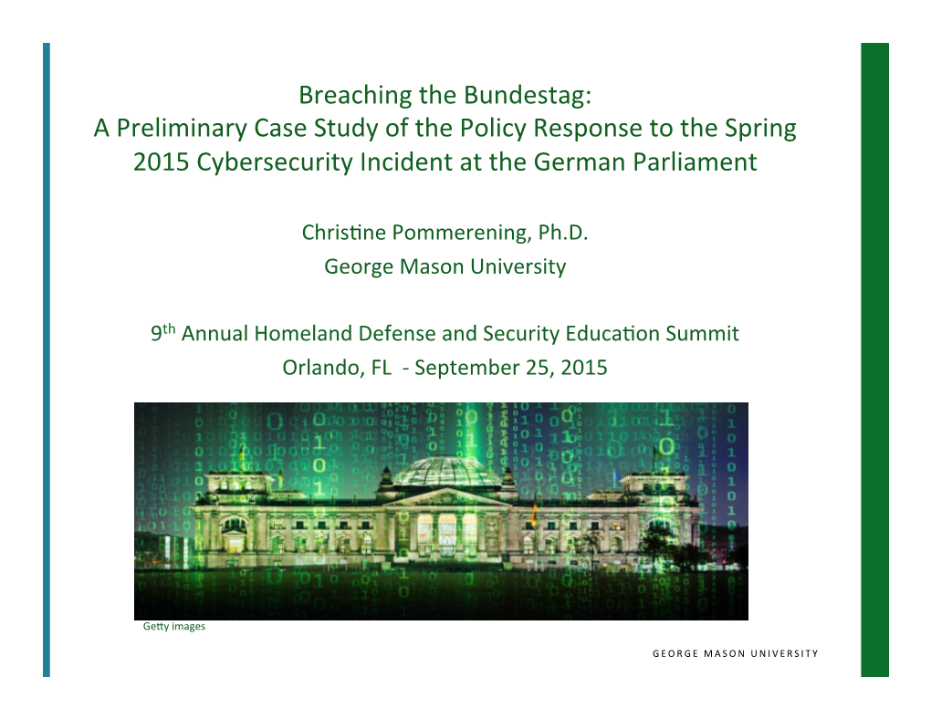 Breaching the Bundestag: a Preliminary Case Study of the Policy Response to the Spring 2015 Cybersecurity Incident at the German Parliament