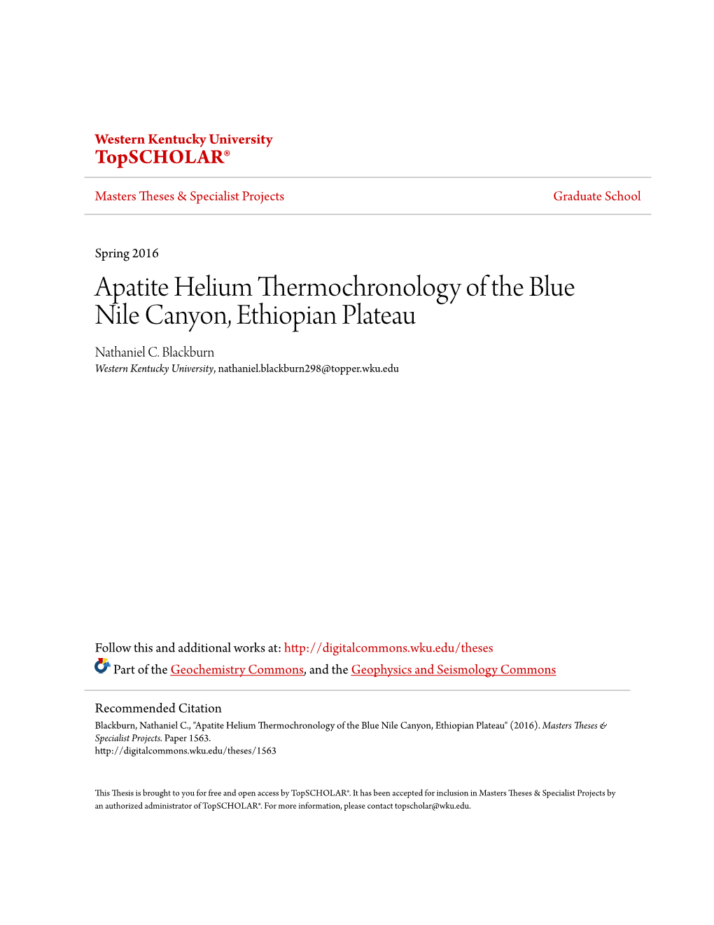 Apatite Helium Thermochronology of the Blue Nile Canyon, Ethiopian Plateau Nathaniel C