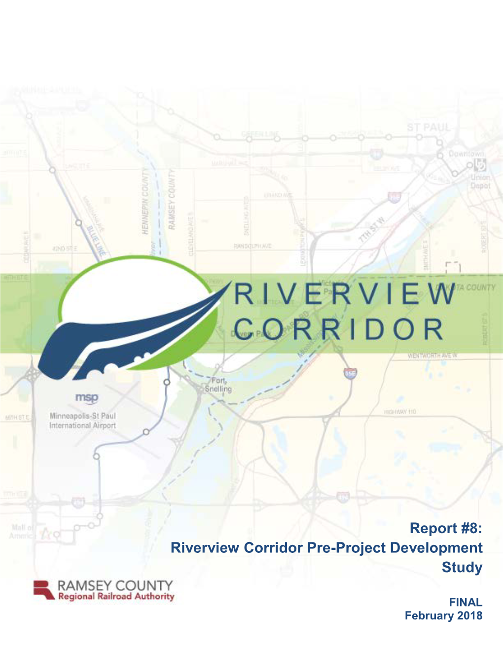 Report #8: Riverview Corridor Pre-Project Development Study