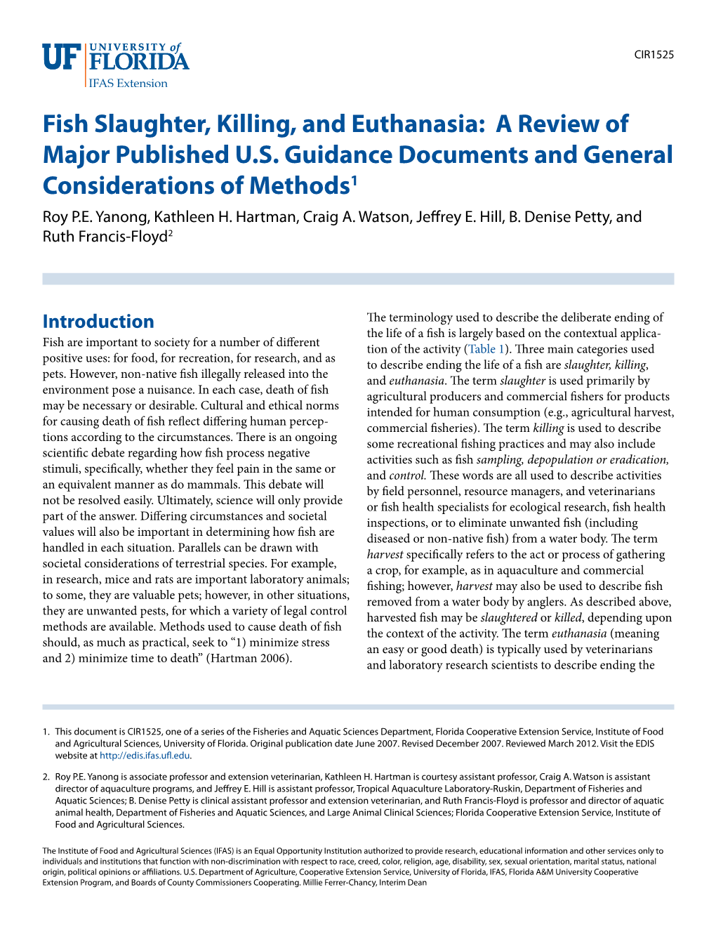 Fish Slaughter, Killing, and Euthanasia: a Review of Major Published U.S. Guidance Documents and General Considerations of Methods1 Roy P.E
