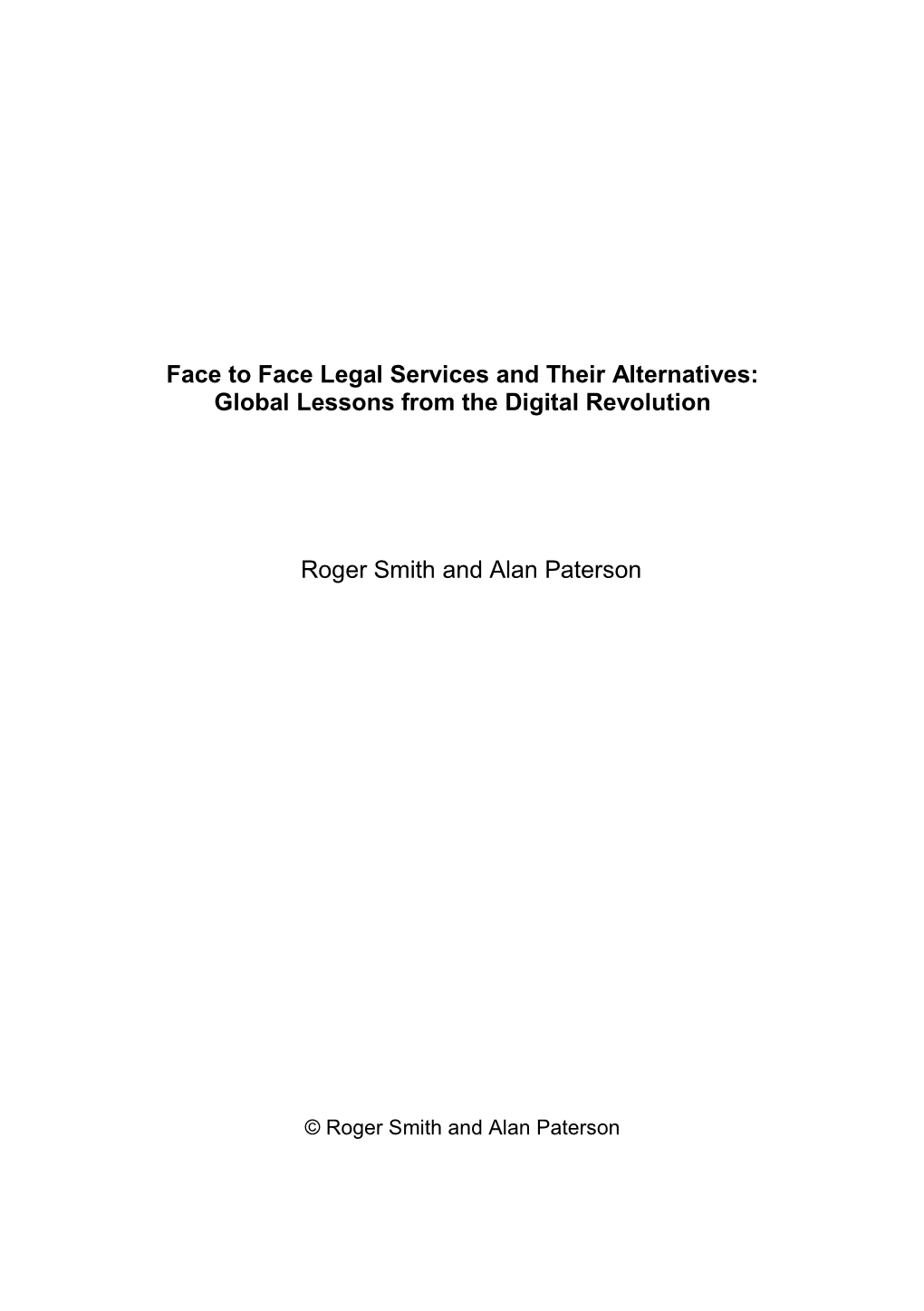 Face to Face Legal Services and Their Alternatives: Global Lessons from the Digital Revolution