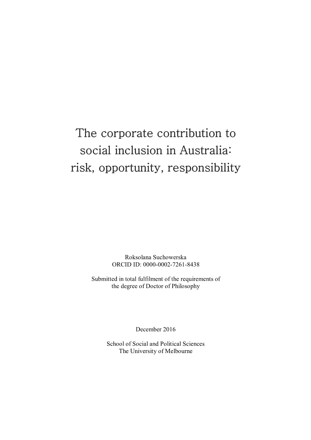 The Corporate Contribution to Social Inclusion in Australia: Risk, Opportunity, Responsibility
