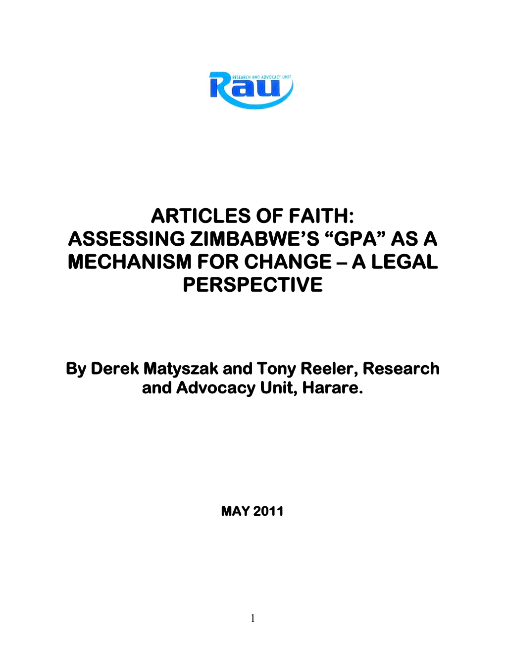 Articles of Faith: Assessing Zimbabwe’S “Gpa” As a Mechanism for Change – a Legal Perspective