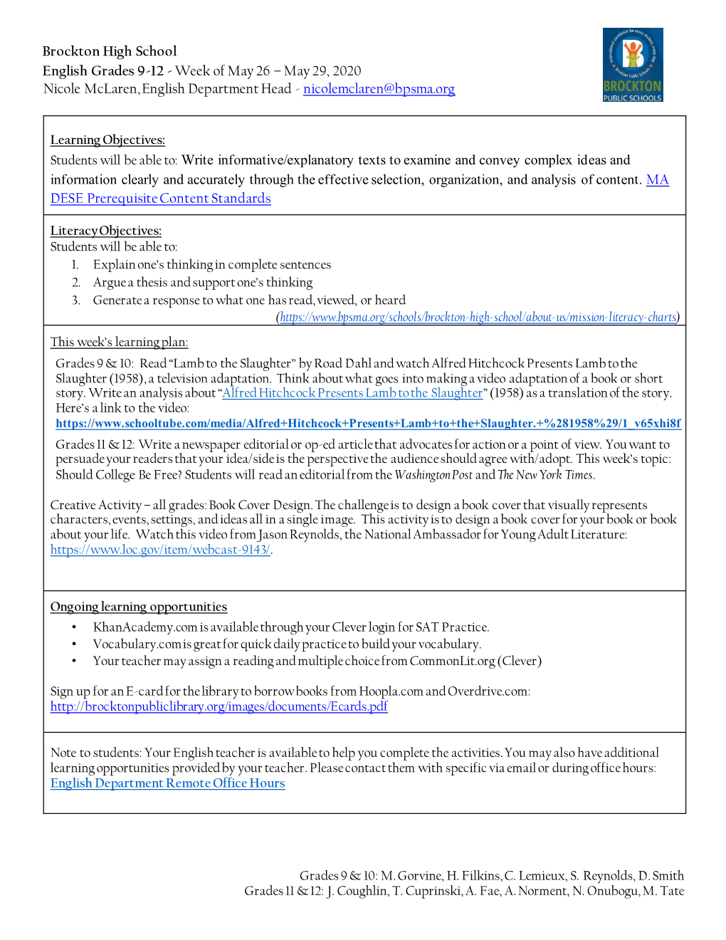 Brockton High School English Grades 9-12 - Week of May 26 – May 29, 2020 Nicole Mclaren, English Department Head - Nicolemclaren@Bpsma.Org