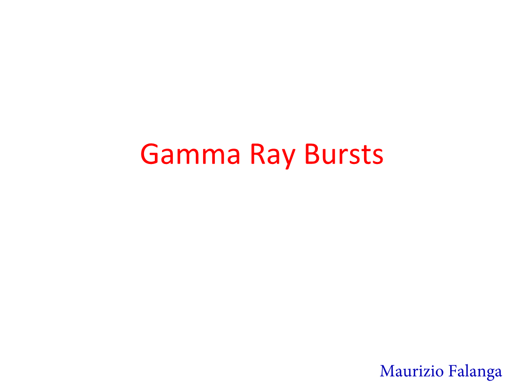 Gamma Ray Bursts