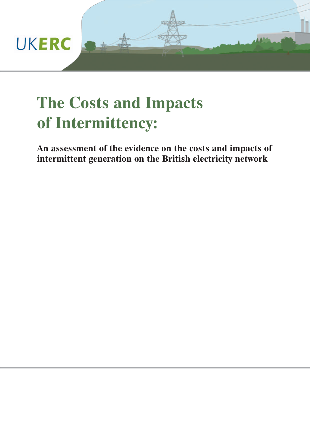 3 Evidence on the Costs and Impacts of Intermittency