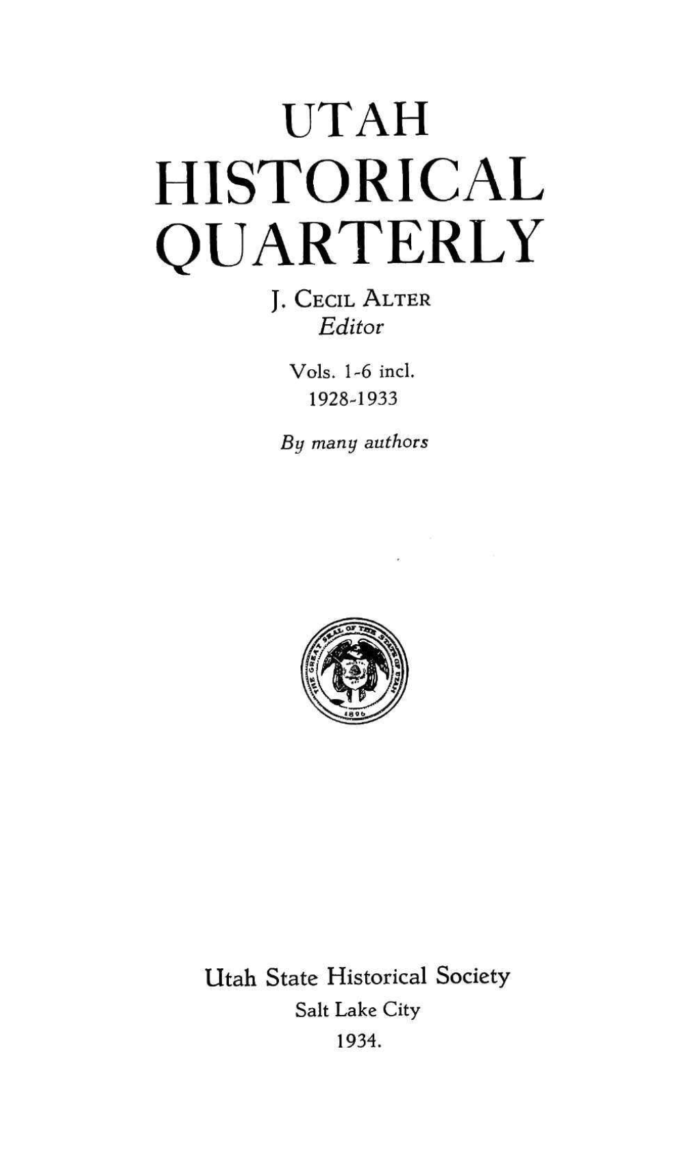 Utah Historical Quarterly (Volume 1, Number 4, October 1928)